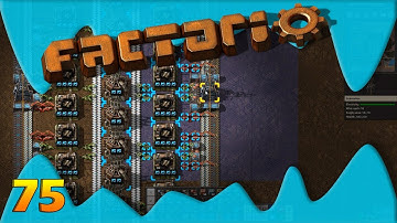 Factorio (0.17): S3 E75 - The City of GOLD...  SCIENCE!!