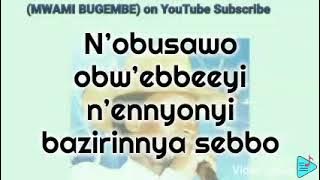 Galenzi mmwe lyrics by Paul Kafeero