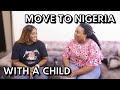 MOVE TO NIGERIA WITH A CHILD | MOVE FROM UK TO NIGERIA W/ TOLA | It's Iveoma