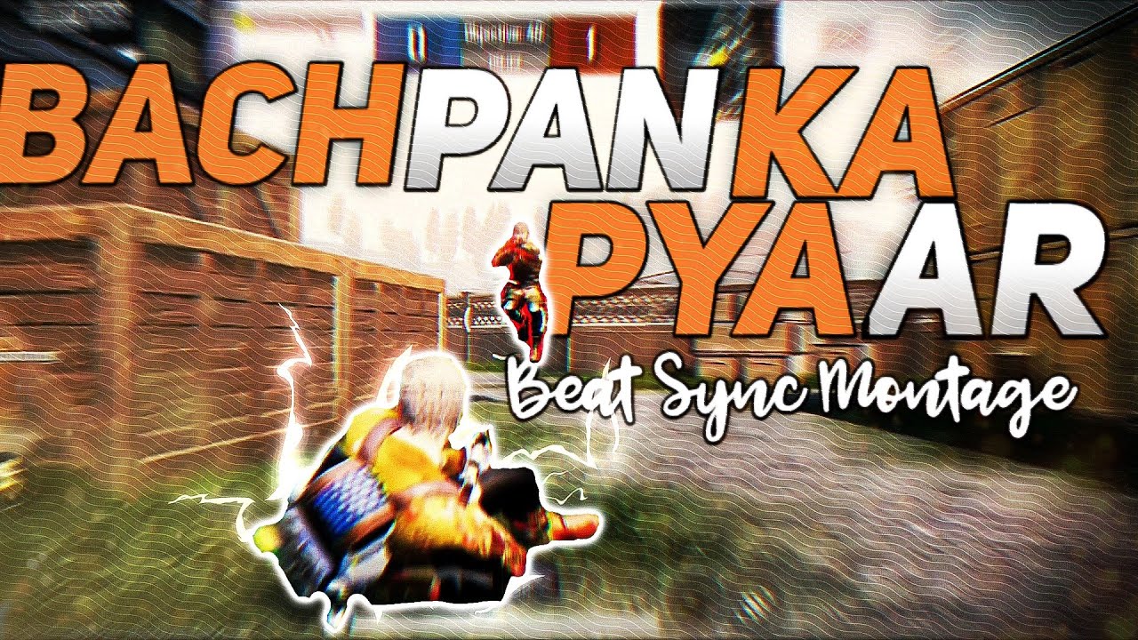 Bachpan ka Pyar | Beat Sync Montage | HDR EXTREAM | Made On Android |#bgmi
