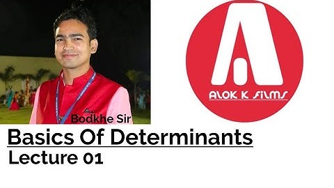 Basics Of Determinant Lecture 01