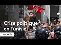 Pourquoi la tunisie traverse une crise politique