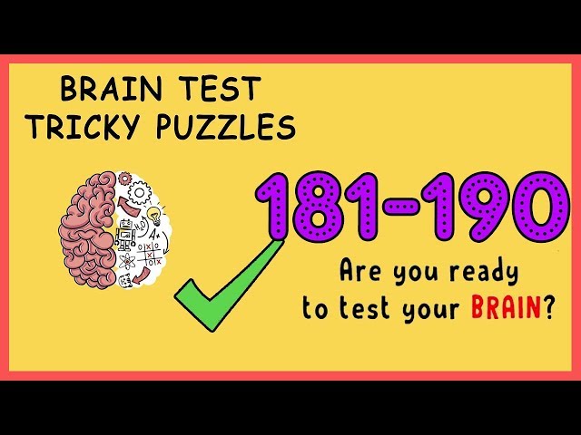 Brain Test 4 Levels 181, 182, 183, 184, 185 Answers 