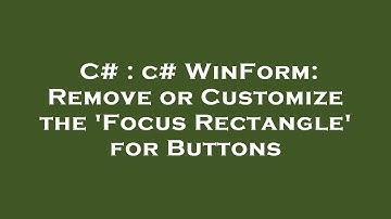 C# : c# WinForm: Remove or Customize the 