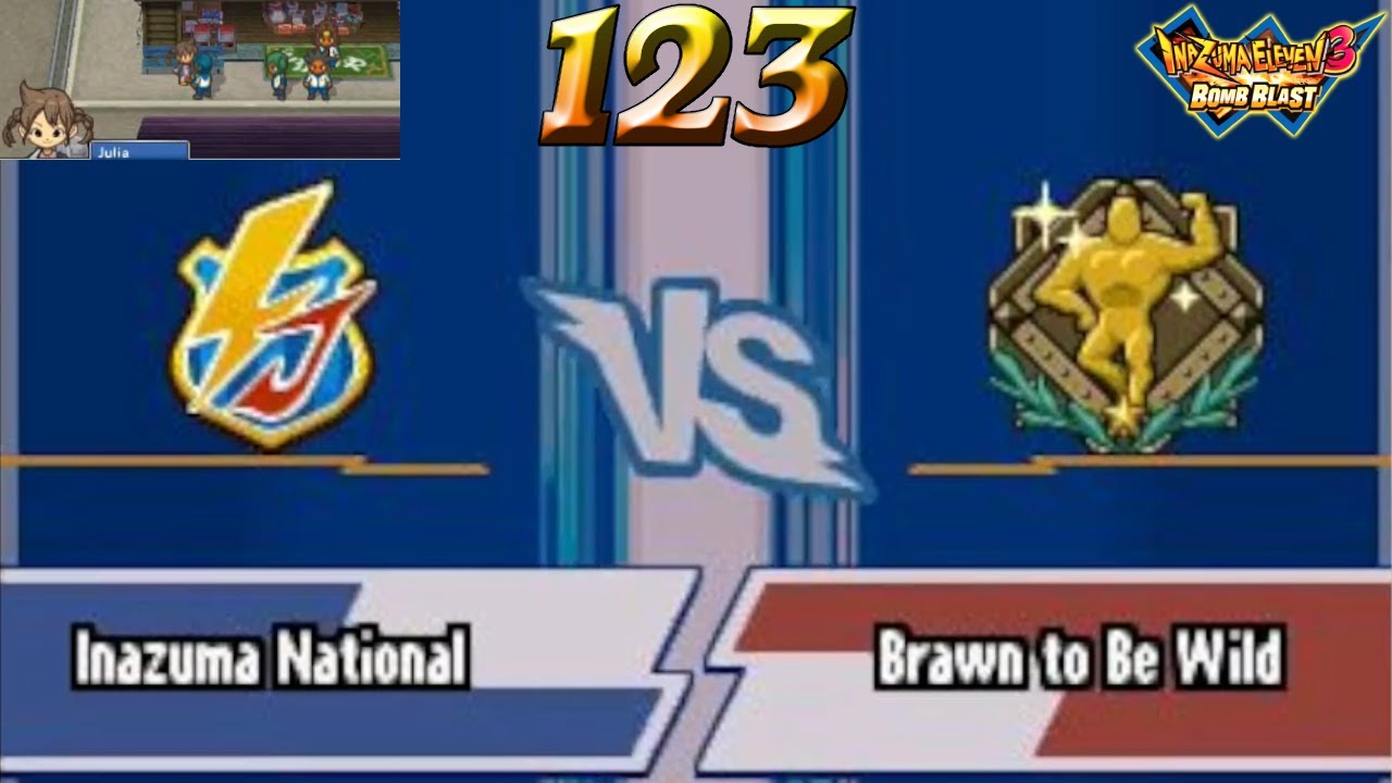 [JULIA ROUTE] BRAWN TO BE WILD & DOUGHTY DEFENDERS | Inazuma Eleven 3 ...