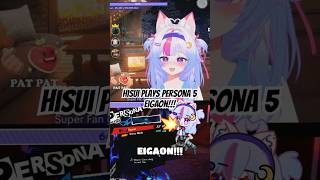 Hisui plays Persona 5 .. EIGAON!!! #persona5 #vtuber #vtuberclips #envtuber #fyp #twitch #tiktok