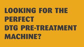 DTG DIGITAL PTM - Pre-Treatment Machine Application Video