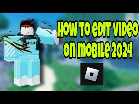 How To Edit Video On Mobile Using Capcut (Roblox) - YouTube