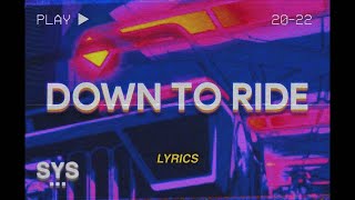 Kodoku - Down To Ride (Lyrics)