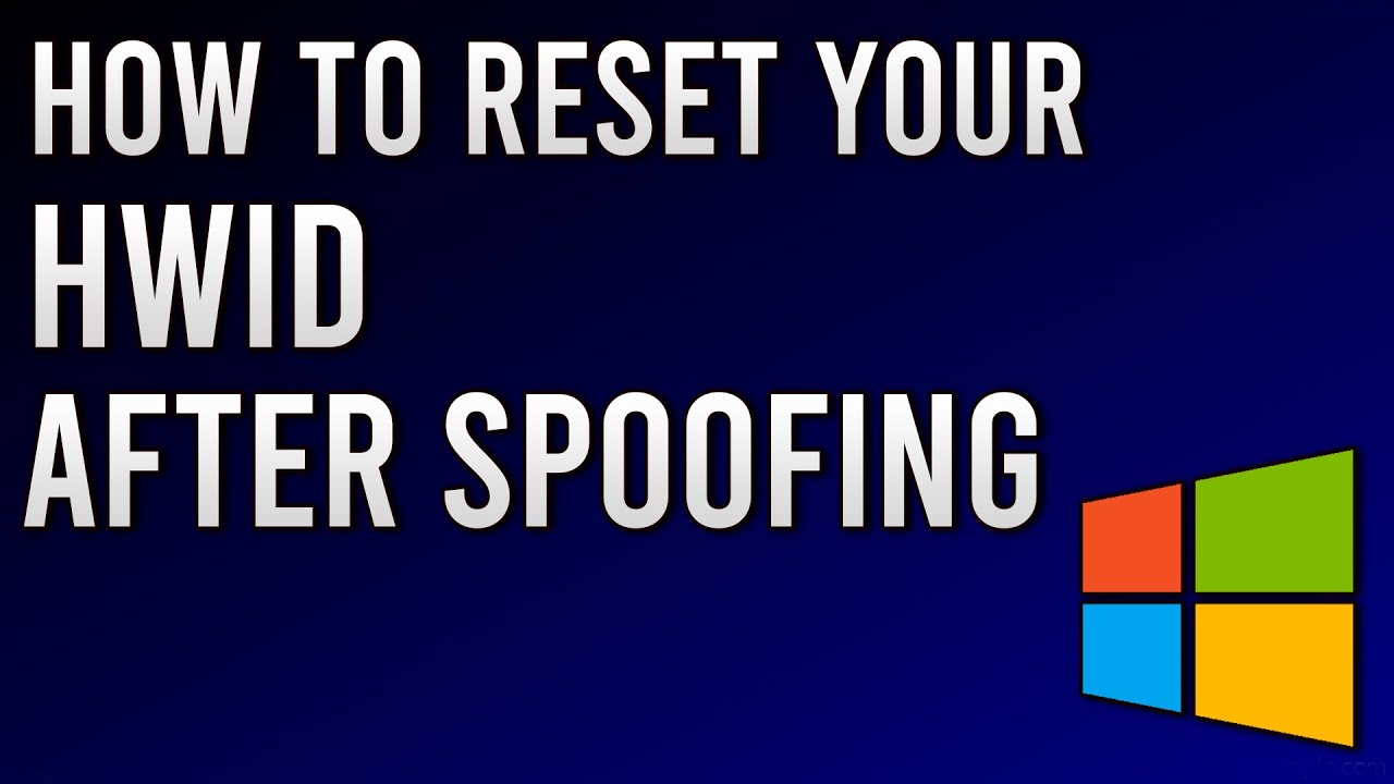 How To Reset Your Hwid After Spoofing | Windows | 2020 |