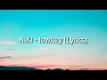 NIKI - lowkey s NIKI - lowkey s