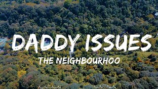 The Neighbourhood - Daddy Issues  || Vance Music