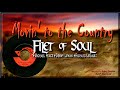 MOVIN&#39; TO THE COUNTRY ~ Filet of Soul