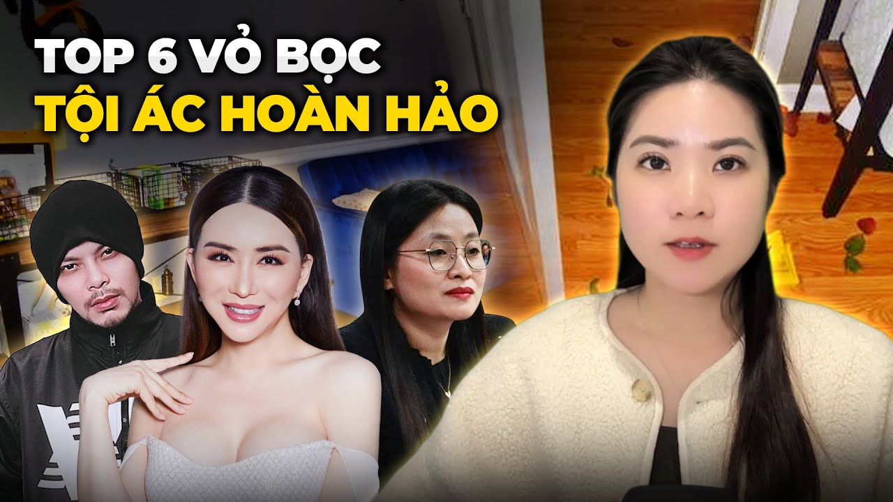 2 Giờ Tổng Hợp Kỳ Án Có Thật (Tập 51) - Bà Trùm MU Bị Truy Nã - Top 6 Vỏ Bọc Tội Ác Hoàn Hảo