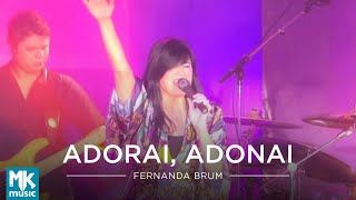 Fernanda Brum - Adorai, Adonai (Ao Vivo) - DVD Cura-me