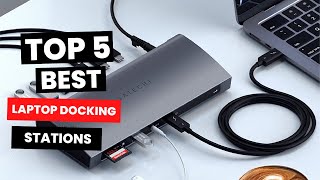 best laptop docking stations in 2023: you've never heard of