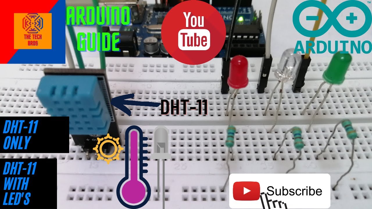 [ARDUINO PROJECTS|DHT-11 ONLY AND DHT-11 WITH LED'S |THE TECH BROS ...