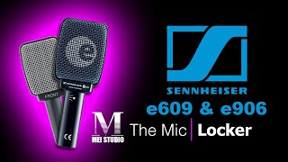 Sennheiser e609 and e906