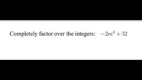 Factoring the Difference of two 4th Powers, with GCF. Example