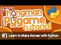 Python Hangman Tutorial #1 - Learn to Make Games with Pygame