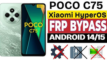 Poco c75 frp bypass without pc / Poco c75 frp bypass android 14 without pc