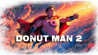 Donut Man 2