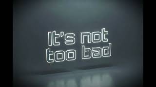 Rizen - It's not too bad (Official Audio)