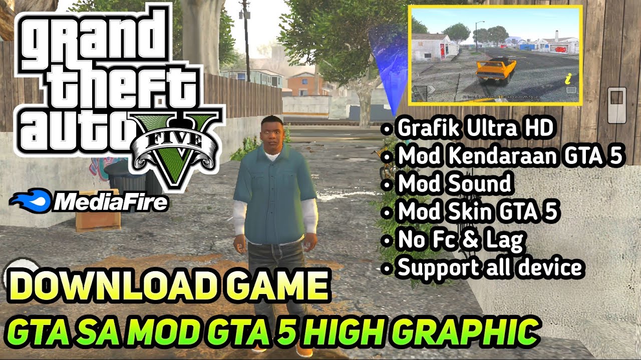DOWNLOAD GAME GTA SA MOD GTA 5 GRAFIK HD ANDROID