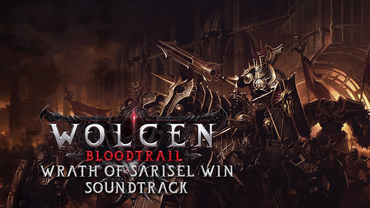 Wolcen: Bloodtrail - Wrath Of Sarisel Win Soundtrack