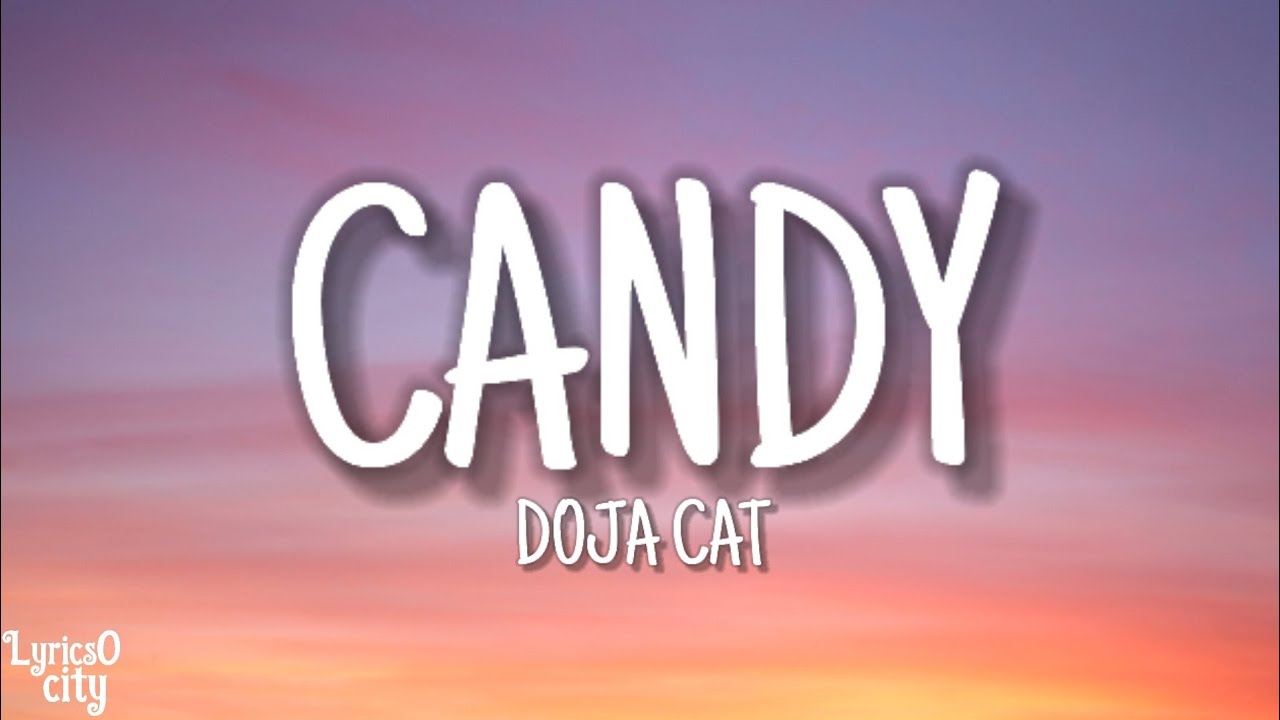 Песня канди. Doja Cat Candy. Доджа Кэт Candy текст. Кэнди Кэт. Эстетика Candy Cat.