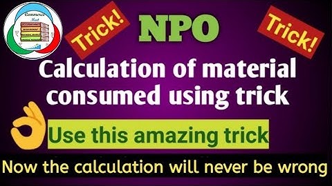 Cost of material consumed Class 12||How to calculate cost of material consumed||accounts || NPO ||