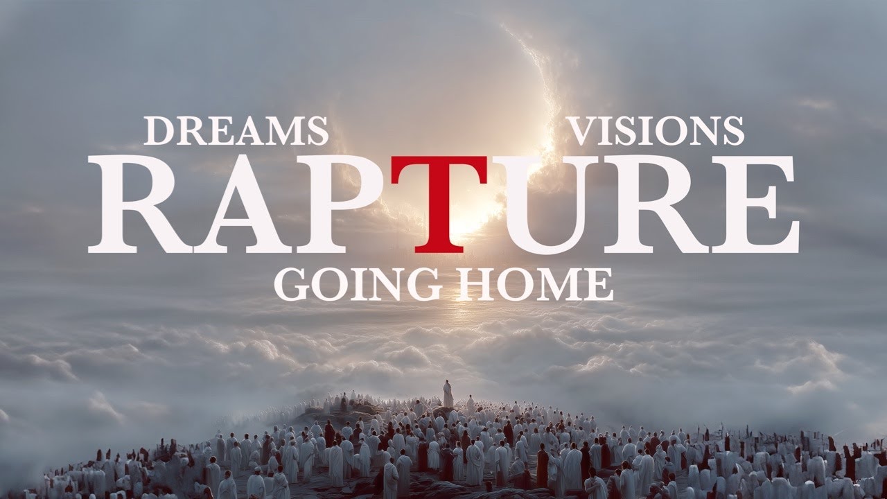 Prophecy Watchers: The Proof Behind All Rapture Dreams & Visions