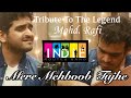 Mere mehboob tujhe  tribute to the legends  morafi  aabhas shreyas  indie routes