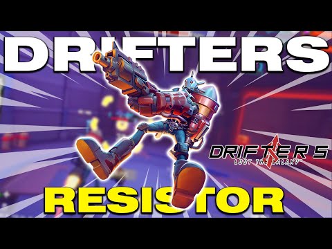 RESISTOR IS INSANE! *Hitscan Rifle* - Drifters Loot the Galaxy Early Access Gameplay!