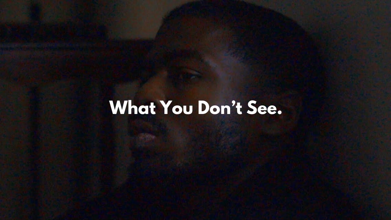 WHAT YOU DON’T SEE. | Cinematic - YouTube