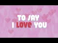 Ralfi Pagan To Say I Love You Official Lyric Video Ralfi Pagan To Say I Love You Official Lyric Video