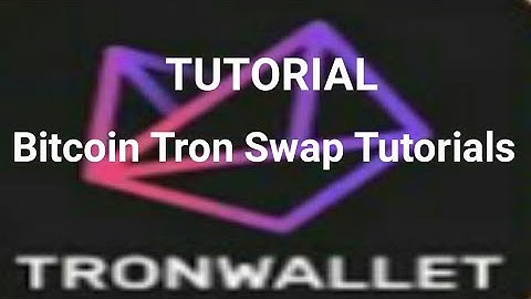 How To Swap Bitcoin, Ethereum And Tron On Tron wallet