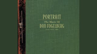 Video thumbnail of "Dan Fogelberg - Part of the Plan"