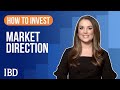 How To Buy Stocks: Market Direction