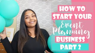 How to START + RUN your Event Planning Business!!