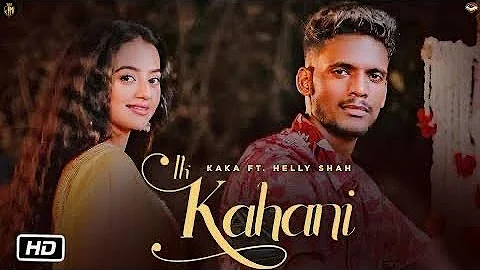 Ik kahani (Full HD Video) kaka || latest song 2022 || Chakwe records ||      @SaregamaMusic