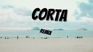 CORTA ( REMIX ) - GUIDO DJ