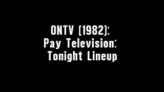 ONTV (1982): Pay Television: Tonight Lineup