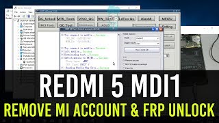 Redmi 5 (MDI1) Remove Mi Account & Frp Lock Mrt Tool