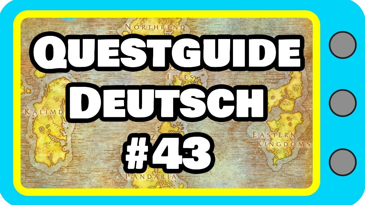 WORLD OF WARCRAFT Questguide #43 - Findet Agentin Kearnen (Quest, Lösung, Classic)