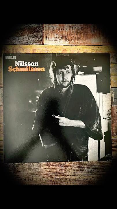 Without You (Nilsson Schmilsson 1971) Harry Nilsson