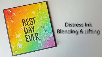 Distress Ink Blending & Lifting