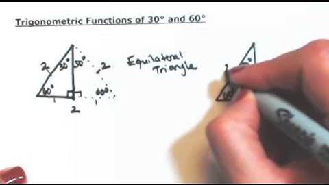 Trigonometric Functions of 30° and 60°