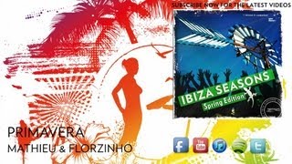 Primavera (Dub Mix 2012) | Mathieu & Florzinho