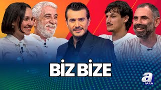 Biz Bize&#39;nin Bu Haftaki Konukları Kemal Uçar, Alara Noyan, Suat Sungur, Kürşat Demir Ve Volkan Uygun